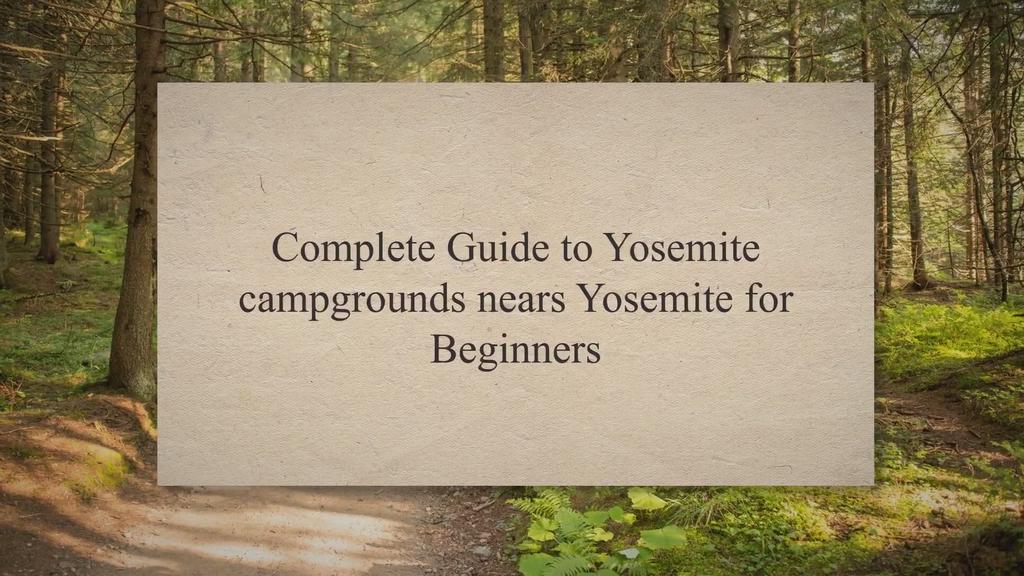 'Video thumbnail for | Complete Guide to Yosemite |'