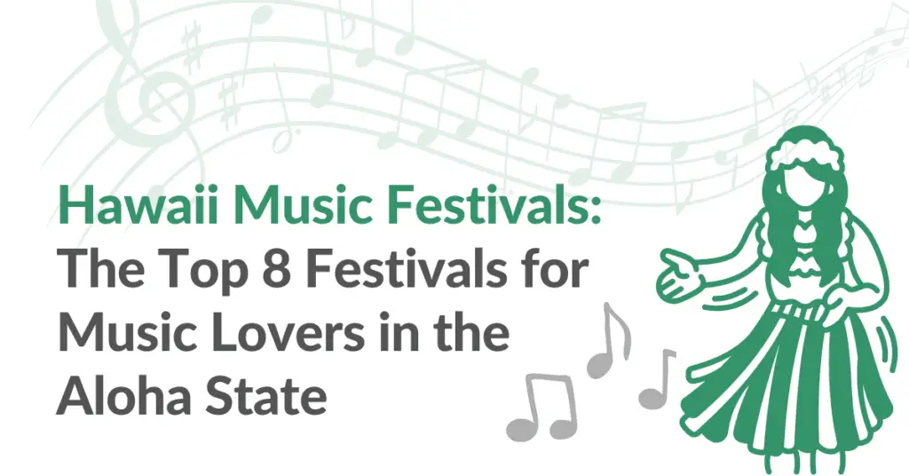 Hawaii Music Festivals The Top 8 Festivals for Music Lovers in the