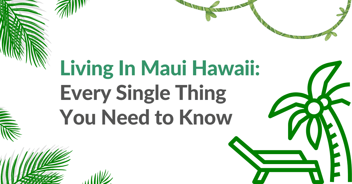 Living In Maui Hawaii